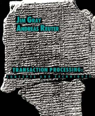 Transaction Processing: Concepts and Techniques by Jim Gray: Used