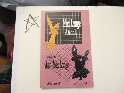 Vintage Allan Troy Chess Book-Ed#9 Max Lange Attack The Queen's Gambit 2/3 