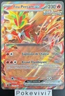 Carte Pokemon FEU-PERCANT 038/162 EX EV5 Ecarlate et Violet TEF FR NEUF