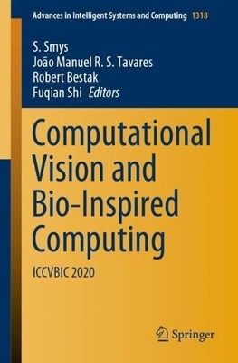 Computational Vision and Bio-Inspired Computing - 9789813368613