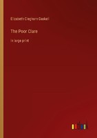 The Poor Clare Elizabeth Cleghorn Gaskell