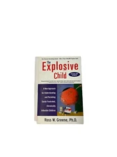 The Explosive Child: A New Approach for Understanding