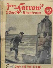 J&ouml;rn Farrow&acute;s U-Boot Abenteuer Nr.92 / 1955 Jagd auf das U-Boot