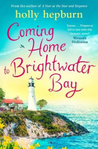 Thumbnail - Coming Home To Brightwater Bay By Hepburn, Holly