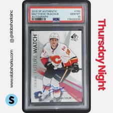 2016 SP AUTHENTIC #150 MATTHEW TKACHUK RC FUTURE WATCH AUTO ROOKIE /999 PSA 10