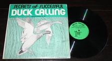 Vintage 1971 Secrets Of Successful DUCK CALLING Johnny Stewart Vinyl Record LP