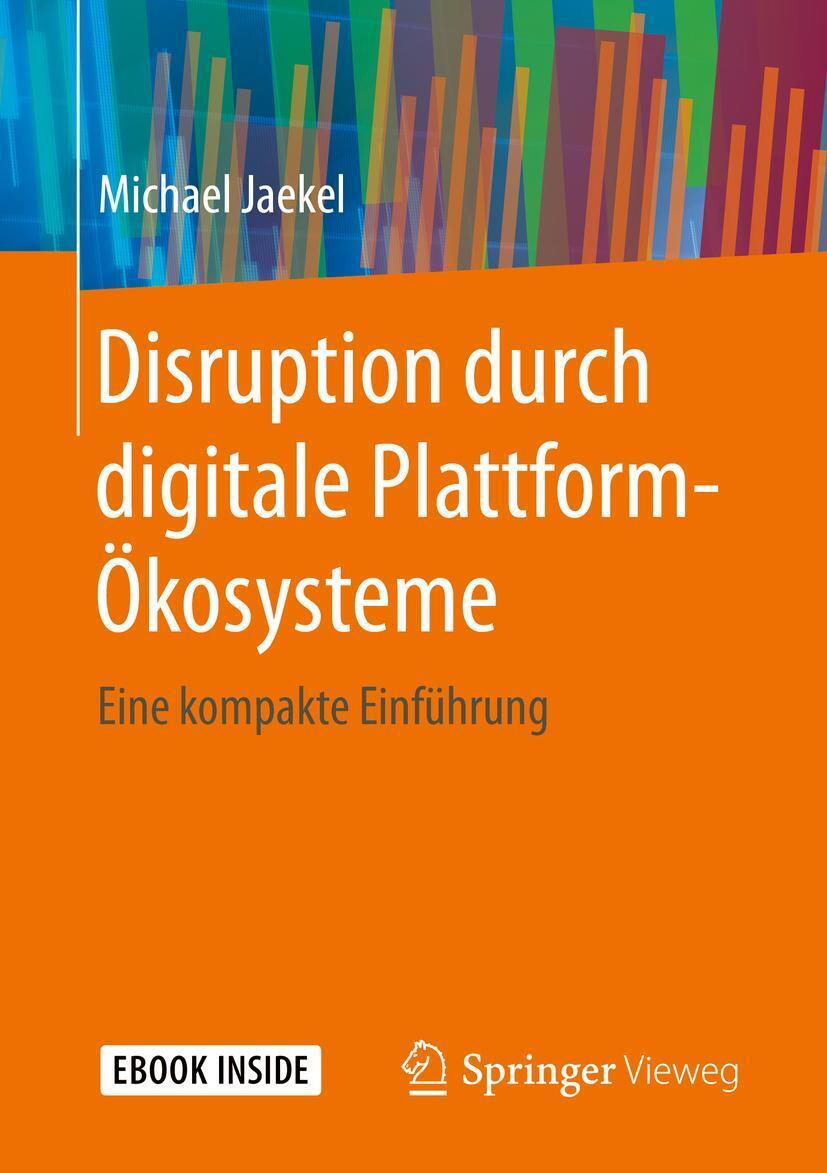 Thumbnail - Disruption Durch Digitale Plattform-ökosysteme Michael Jaekel