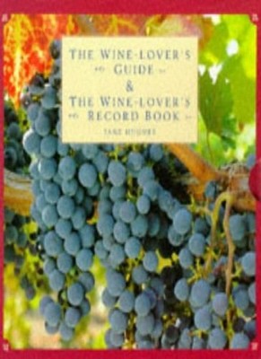 Wine-lover's Guide,Jane Hughes