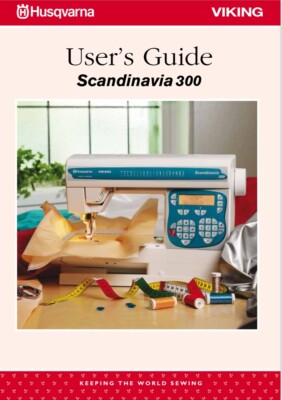 Husqvarna Viking Scandinavia 300 Sewing Machine Users Guide