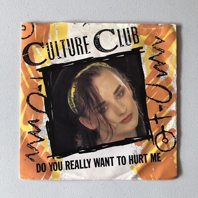 CULTURE CLUB Do You Really Want To Hurt Me 7'' 45rpm UK PS Solid Centre VG+/EX