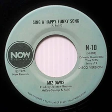 Miz Davis - Sing A Happy Funky Song / Sing A Happy Funky Song (Disco) [7" 45]