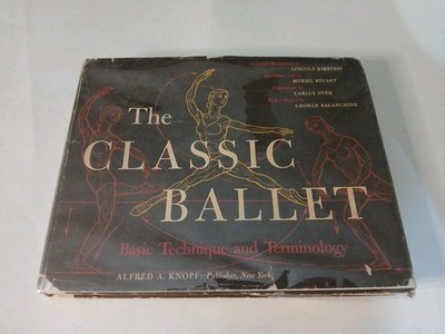 The Classic Ballet Basic Technique and Terminology 1984 HCDJ