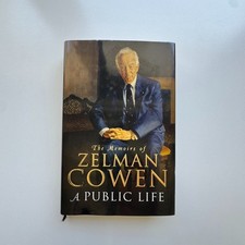 2006 Signed The Memoirs of Zelman Cowen A Public Life Australian Governors