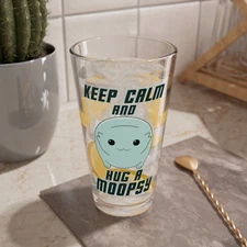 Keep Calm Hug A Moopsy Meme - 16oz Pint Glass Cocktail Mixer Drinking Glass
