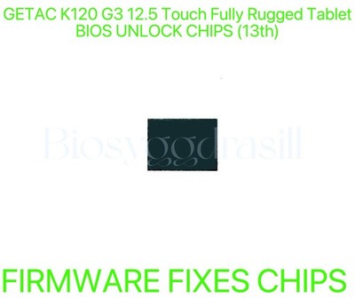 GETAC K120 G3 12.5 Touch Fully Rugged Tablet, ADMIN NO PASSWORD BIOS CHIP