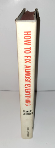 How To Fix Almost Everything by Stanley Schuler 1963 Hardcover - Picture 2 of 20