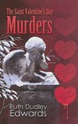 St Valentine's Day Murders by Ruth Dudley Edwards (Paperback, 2007)