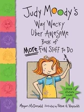 Judy Moody's Way Wacky Uber Awesome Book of More Fun Stuff to Do - GOOD