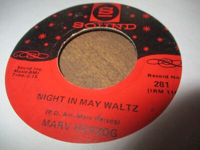 1960's MARV HERZOG Night In May Waltz B/W Snow Deer Polka 7'' Sound 281 VG