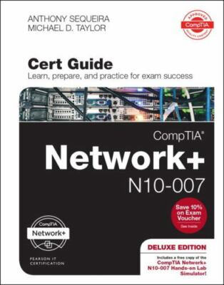 CompTIA Network+ N10-007 Cert Guide, Deluxe - 9780789759825, hardcover, Sequeira