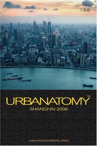 Urbanatomy: Shanghai 2008: 1 by Urbanatomy Guides Book The Fast Free Shipping - 第 1/2 張圖片