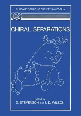 Chiral Separations (Chromatographic Society Symposium), I. D. Wilson Derrick Ste