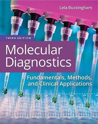 Molecular Diagnostics: Fundamentals, Methods, and Clinical Applications by...