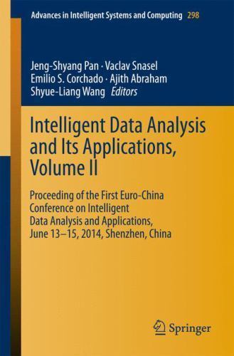 Advances in Intelligent Systems and Computing Ser.: Intelligent Data ...
