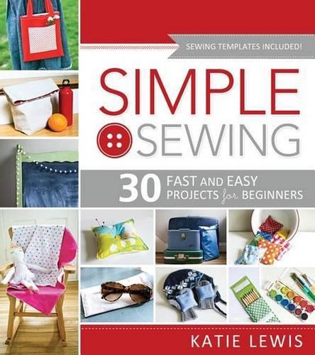 Simple Sewing: Perfect for Beginners, Fun for All by Katie Lewis (English) Paper - 第 1/1 張圖片