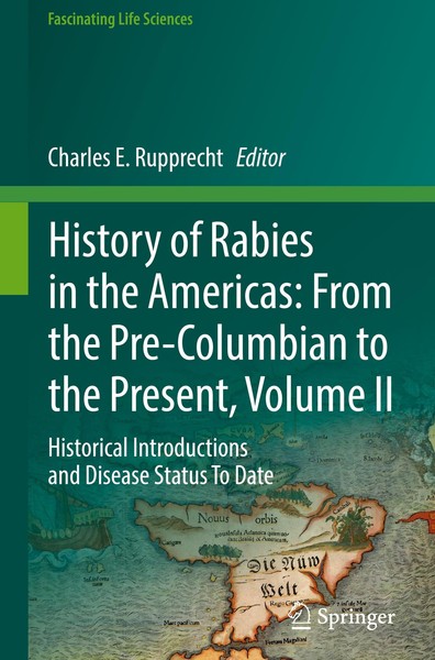 History Of Rabies In The Americas: From The Pre-Columbian To The Present, Volume-image