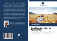 Geschlechterrollen Im Agrarsektor | Buch | 9786203687828