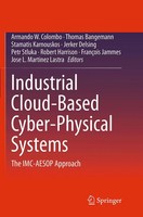 Armando W. Colombo (U. A.) | Industrial Cloud-Based Cyber-Physical Systems | Xx