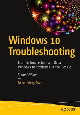 Windows 10 Troubleshooting Mike Halsey Taschenbuch xxviii Englisch 2021 Apress
