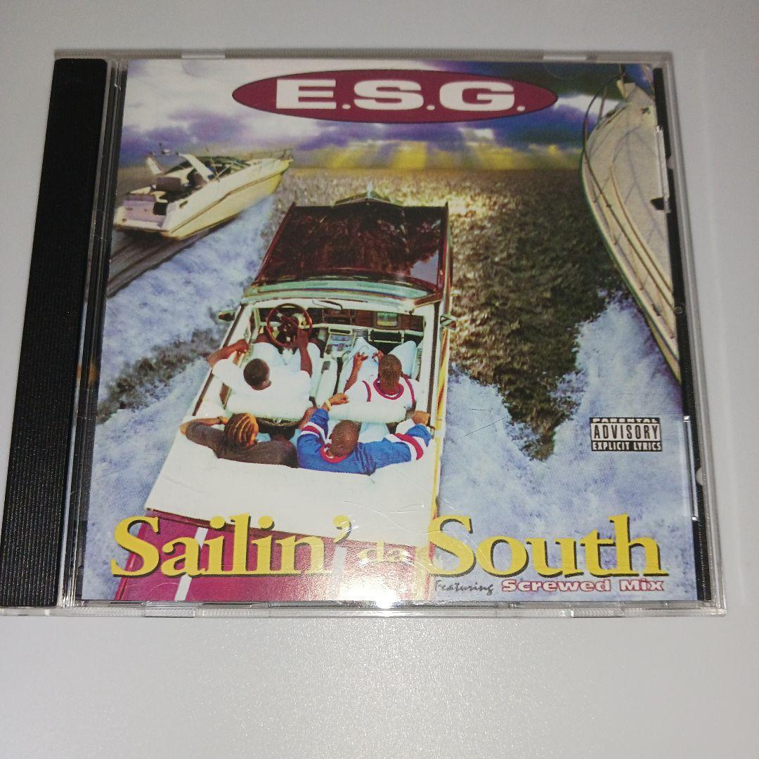 G-RAP / E.S.G. – Sailin' Da South E.S.G./ESG (Everyday Street Gangsta): Sailin' Da South