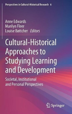 Cultural-Historical Approaches to Studying Learning and Devel... - 9789811368257