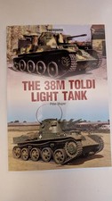 The 38M Toldi Light Tank (Photosniper)