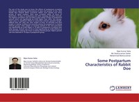 Some Postpartum Characteristics Of Rabbit Doe Bijan Kumar Saha (U. A.) Buch 2018