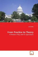 From Practice To Theory A Feminist Play And It's Spectators Juli Parker Buch
