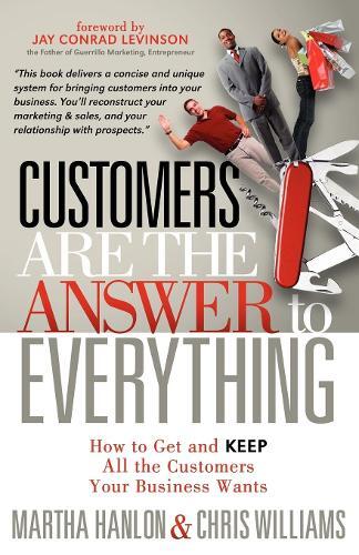 Thumbnail - Martha Hanlon Chris W Customers Are The Answer To Eve (taschenbuch)