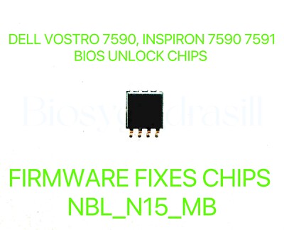 DELL VOSTRO 7590, INSPIRON 7590 7591, NO PASSWORD FIRMWARE BIOS CHIP NBL_N15_MB
