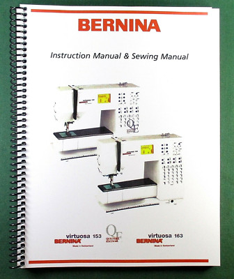 Bernina Virtuosa 153 163 Instruction Manual: 71 Pages & Protective Covers!