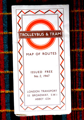 LONDON TRANSPORT TROLLEYBUS & TRAM KARTE Nr. 2 1947. 1047/2175E (Nr. 2) 250.000
