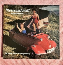 Messerschmitt Kabinenroller Die flotten Flitzer aus Regensburg. Signiert!