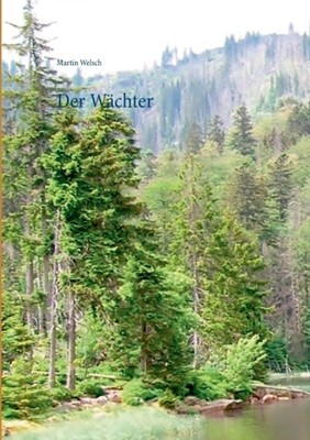Welsch - Der Wchter - New paperback or softback - 74 - X555z