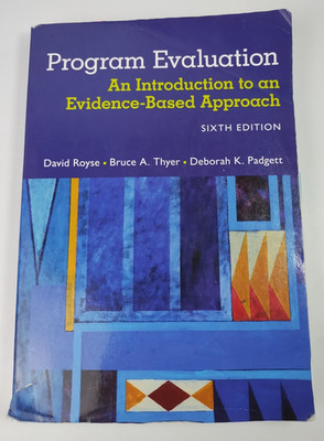 Program Evaluation: An Introduction to an Evidence-Based Approach 6th Edition