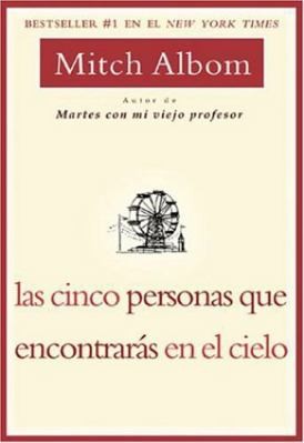 Las Cinco Personas Que Encontraras En El Cielo = The Five People You Meet in...