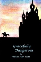 Melina Ann Scott | Gracefully Dangerous | Taschenbuch | Englisch (2015)
