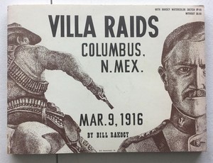 VILLA RAIDS Columbus N. Mex. Mar 9, 1916 BILL RAKOCY w/ Signed Watercolor Sketch