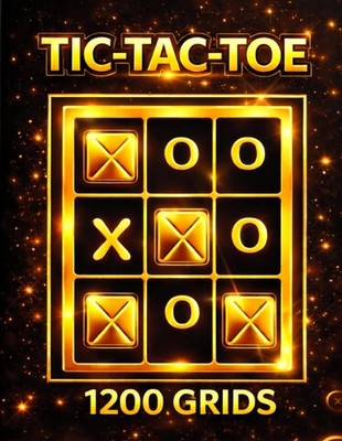1200 Tic-Tac-Toe Grids: 100 Pages of Tic Tac Toe Fun for Adults and Kids, The Pe
