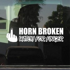 HORN BROKEN WATCH FOR FINGER VINYL DECAL / BUMPER STICKER